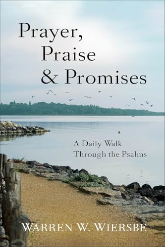 Prayer, Praise & Promises: A Daily Walk Through the Psalms book cover