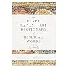 The Baker Expository Dictionary of Biblical Words