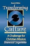 Transforming Culture: A Challenge for Christian Mission