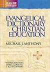 Evangelical Dictionary of Christian Education (Baker Reference Library)