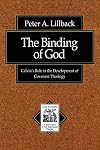 The Binding of God: Calvins Role in the Development of Covenant Theology