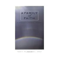 Family of Faith An Introduction to Evangelical Christianity
