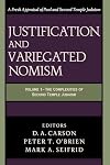 Justification and Variegated Nomism, Volume 1: The Complexities of Second Temple Judaism