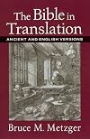 The Bible in Translation: Ancient and English Versions