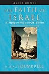 The Faith of Israel: A Theological Survey of the Old Testament