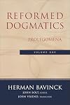 Reformed Dogmatics, Vol. 1: Prolegomena
