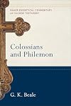 Colossians and Philemon (Baker Exegetical Commentary on the New Testament)