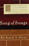 Song of Songs (Baker Commentary on the Old Testament Wisdom and Psalms)