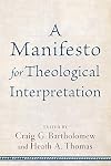 Manifesto for Theological Interpretation