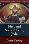 First and Second Peter, Jude (Catholic Commentary on Sacred Scripture)