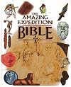 The Amazing Expedition Bible: Linking God's Word to the World