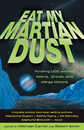 Eat My Martian Dust book cover