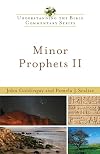 Minor Prophets II (Understanding the Bible Commentary Series)