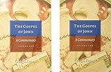 The Gospel Of John A Commentary