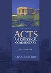 Acts: An Exegetical Commentary: 15:1-23:35