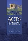 Acts: An Exegetical Commentary: 24:1-28:31