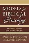 Models for Biblical Preaching: Expository Sermons from the Old Testament