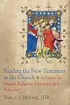 Reading the New Testament in the Church: A Primer for Pastors, Religious Educators, and Believers