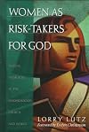 Women As Risk-Takers for God