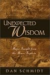 Unexpected Wisdom: Major Insight from the Minor Prophets