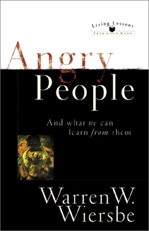 Angry People: ...and What We Can Learn from Them cover