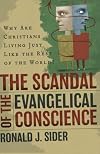 The Scandal of the Evangelical Conscience, Why Are Christians Living Just Like the Rest of the World?