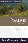 Psalms: An Expositional Commentary, Vol. 2: Psalms 42-106