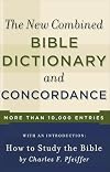 The New Combined Bible Dictionary and Concordance