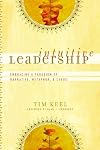 Intuitive Leadership: Embracing a Paradigm of Narrative, Metaphor, and Chaos (emersion: Emergent Village resources for communities of faith)