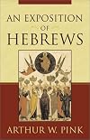 An Exposition of Hebrews