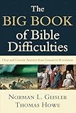 The Big Book Of Bible Difficulties Clear And Concise Answers From Genesis To Revelation