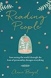 Reading People: How Seeing the World through the Lens of Personality Changes Everything