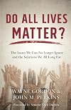 Do All Lives Matter?
