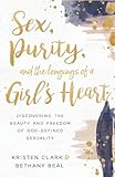 Sex Purity And The Longings Of A Girls Heart