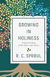 Growing in Holiness: Understanding God's Role and Yours