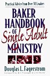 Baker Handbook of Single Adult Ministry