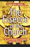 The Essence of the Church: A Community Created by the Spirit
