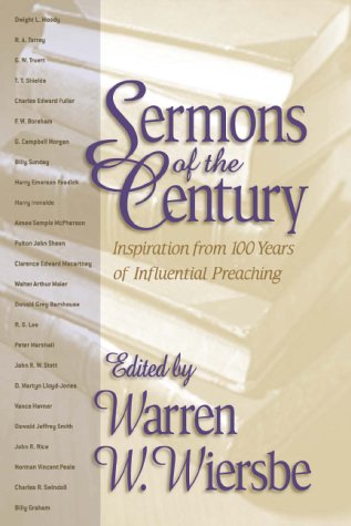 Sermons Of The Century: Inspiration From One Hundred Years Of Influential Preaching cover