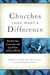 Churches That Make a Difference: Reaching Your Community with Good News and Good Works