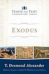 Exodus (Teach the Text Commentary Series)