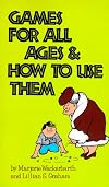Games for All Ages and How to Use Them (Direction Books)