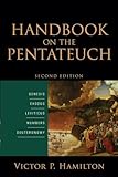 Handbook On The Pentateuch Genesis Exodus Leviticus Numbers Deuteronomy
