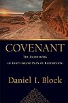 Covenant: The Framework of God's Grand Plan of Redemption