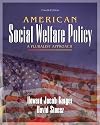American Social Welfare Policy: A Pluralist Approach