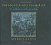 The Counter-Arts Conspiracy: Art and Industry in the Age of Blake