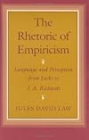 The Rhetoric of Empiricism: Language and Perception from Locke to I.A. Richards