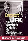 Report to JFK: The Skybolt Crisis in Perspective