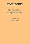 On Aristotle's "Categories 9-15"