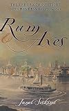 Rum and Axes: The Rise of a Connecticut Merchant Family, 1795-1850