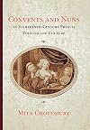 Convents and Nuns in Eighteenth-Century French Politics and Culture